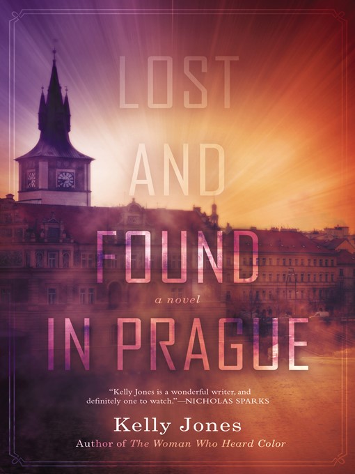 Title details for Lost and Found in Prague by Kelly Jones - Available